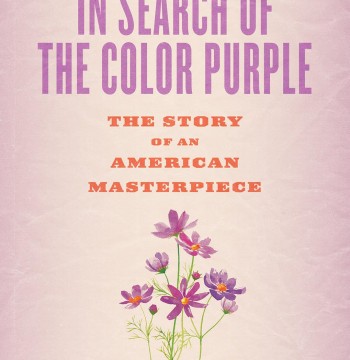 In Search of The Color Purple: The Story of an American Masterpiece