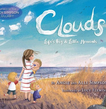 Clouds: Life's Big & Little Moments