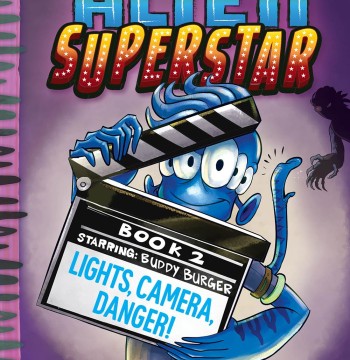 Lights, Camera, Danger!, Alien Superstar #2